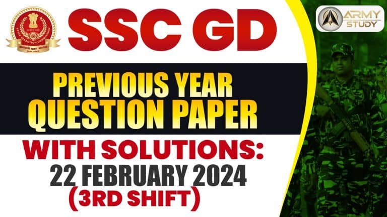 Ssc gd previous year question paper with solutions: 22 february 2024 (3rd shift)