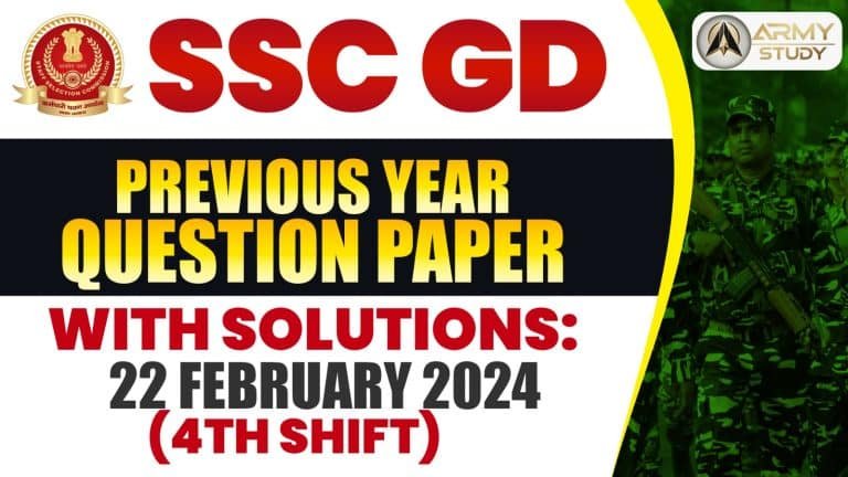 Ssc gd previous year question paper with solutions: 22 february 2024 (4th shift)