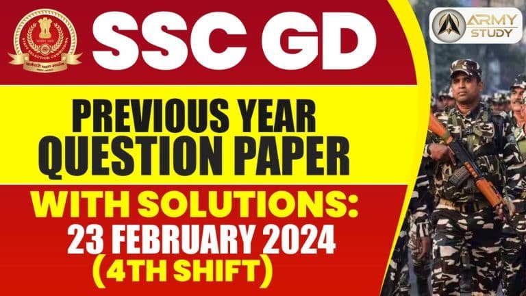 Ssc gd previous year question paper with solutions: 23 february 2024 (4th shift)