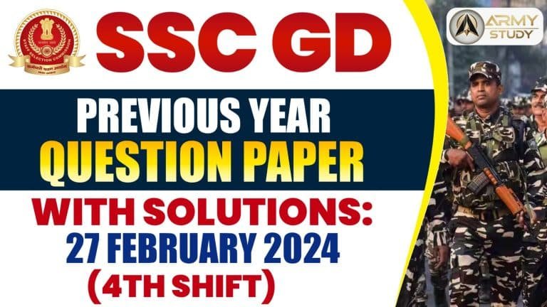 Ssc gd previous year question paper with solutions: 27 february 2024 (4th shift)