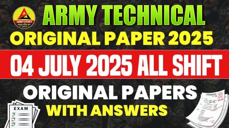 Army technical exam original paper 2025 04 july 2025 all shift original papers with answers