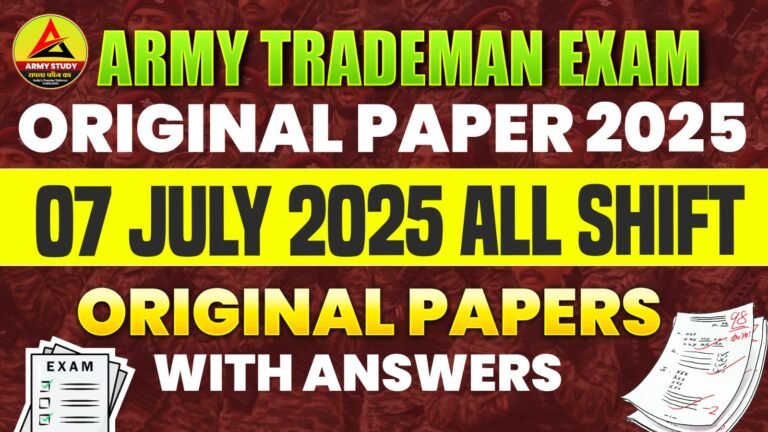 Army trademan exam original paper 2025 07 july 2025 all shift original papers with answers