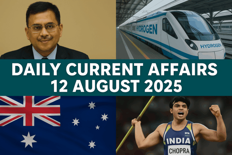 Daily current affairs 12 august 2025