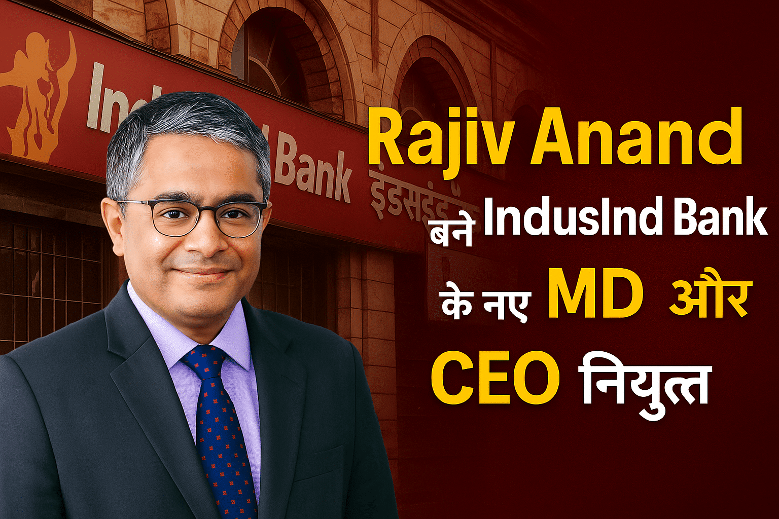 Indusind Bank appointed as new MD and CEO