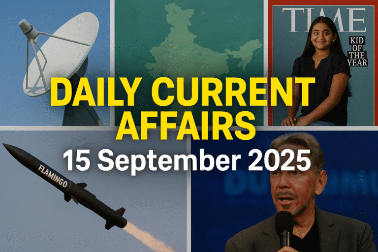 Daily current affairs 15 september 2025