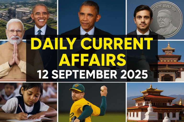 Daily current affairs 12 september 2025
