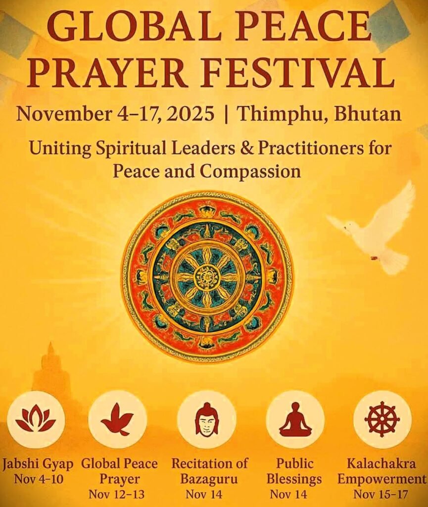 The ‘global peace prayer festival will be organized in thimphu the capital of bhutan