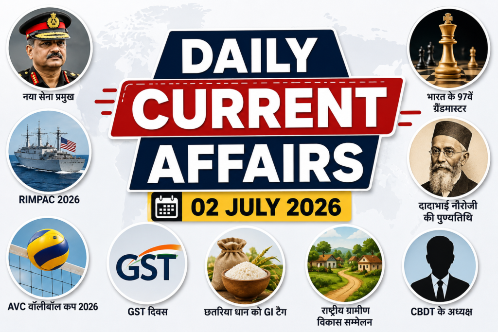 New Updates 4 Daily current affairs 02 july 2026 thumbnail with bold central title, navy red white news-style design, and background visuals of defence, navy ship, volleyball, chess, economy growth chart, parliament, and rural development.