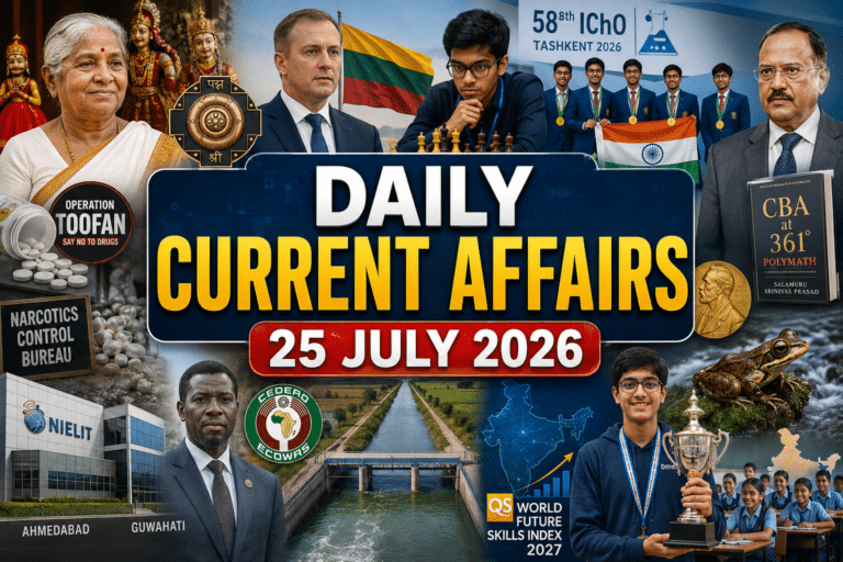 Daily current affairs 25 july 2026 thumbnail with global leaders, chess, chemistry olympiad, anti-drug campaign, education, science, and award visuals.