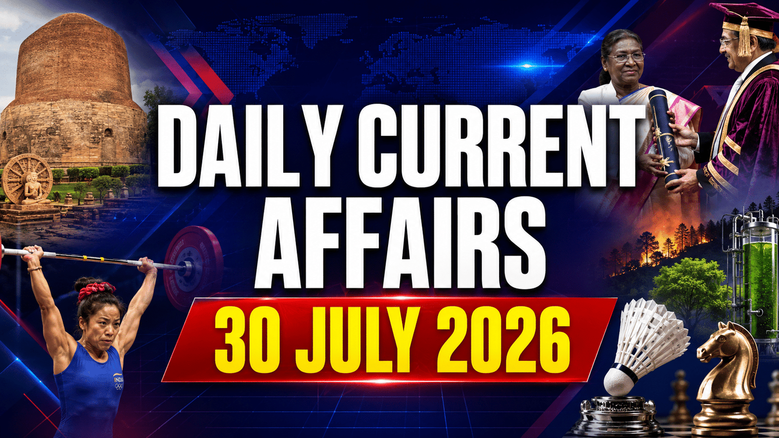 daily current affairs 30 july 2026 thumbnail featuring sarnath, mirabai chanu, president droupadi murmu, badminton, chess, forest fire and algae tree visuals