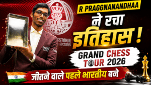 R praggnanandhaa ने रचा इतिहास: grand chess tour 2026 जीतने वाले पहले भारतीय बने